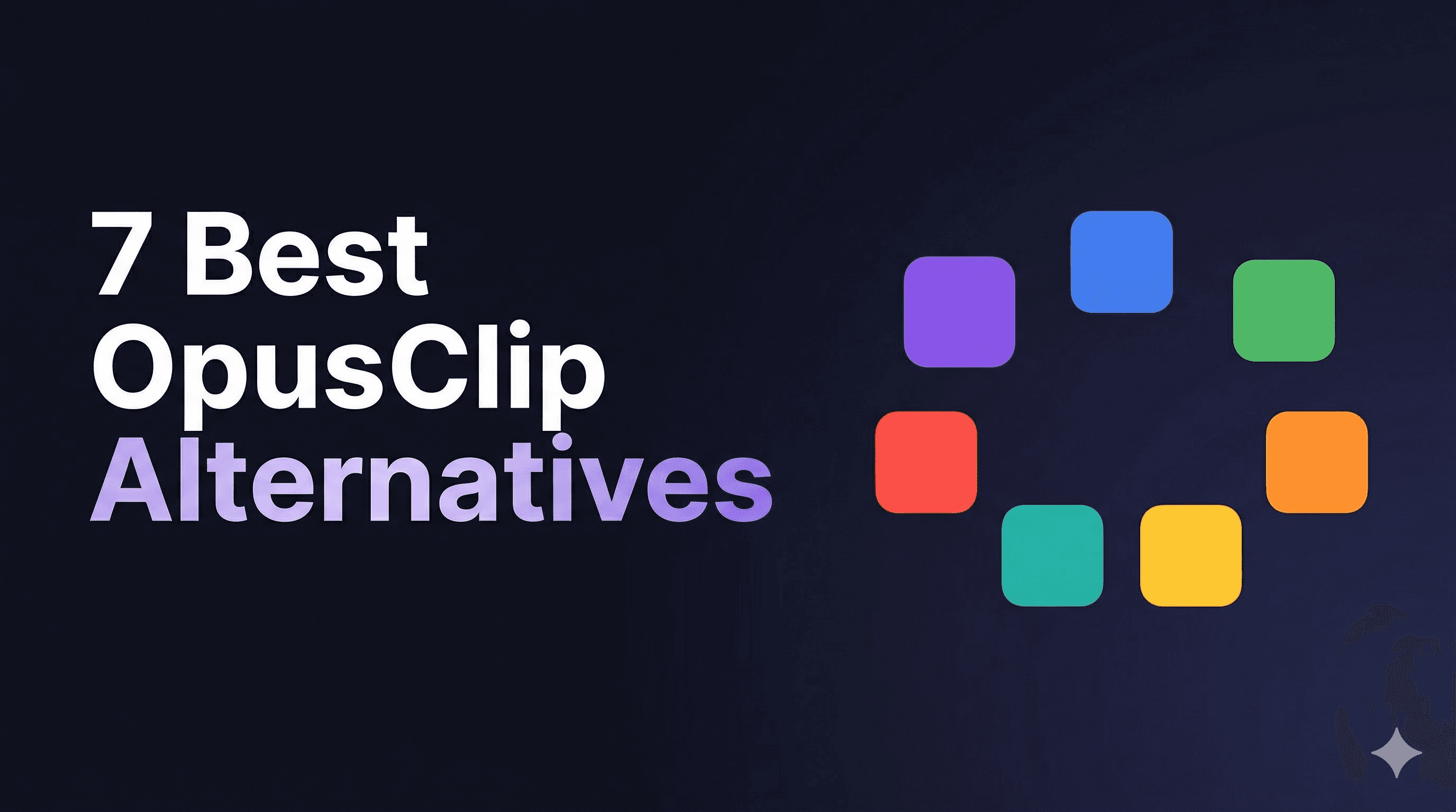 7 Best OpusClip Alternatives for Long-Form Video